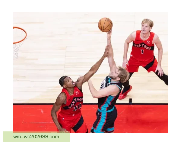 7分钟狂攻31分零封对手 猛龙创造NBA最长连续得分纪录